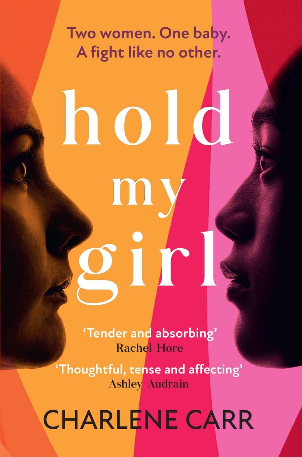 Cover: 9781802793338 | Hold My Girl | Charlene Carr | Taschenbuch | Englisch | 2023