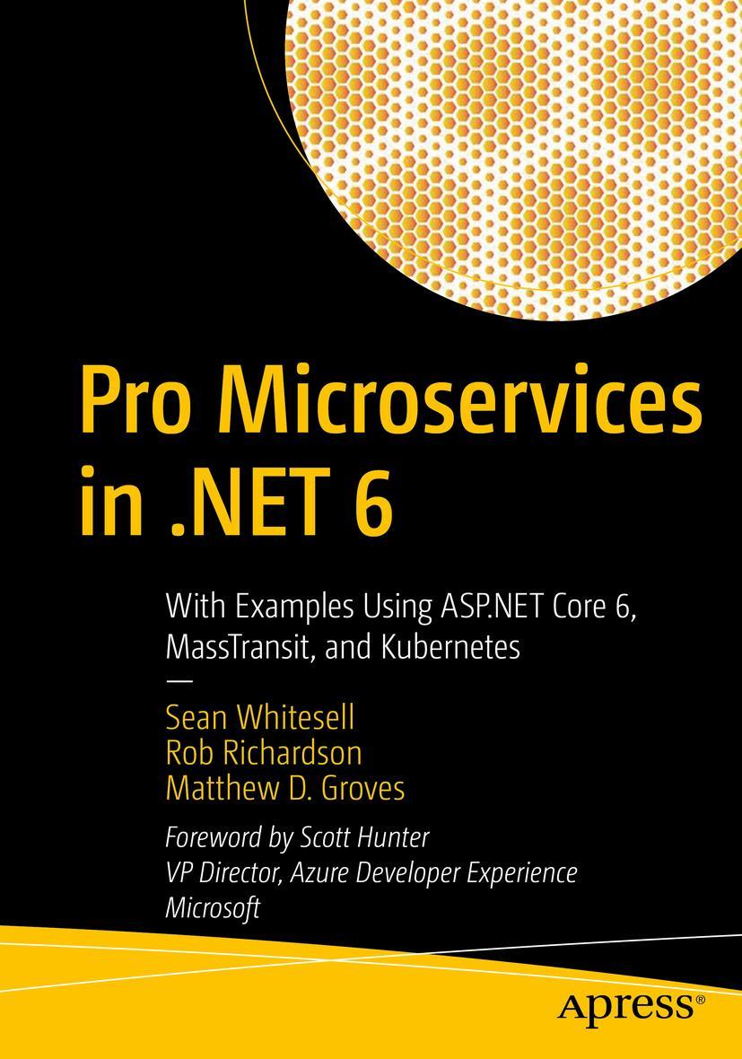 Cover: 9781484278321 | Pro Microservices in .NET 6 | Sean Whitesell (u. a.) | Taschenbuch