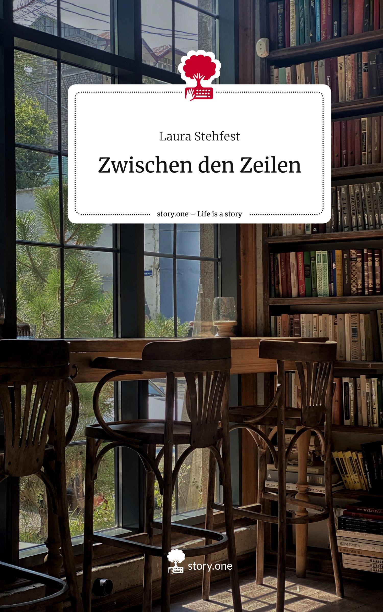 Cover: 9783711536112 | Zwischen den Zeilen. Life is a Story - story.one | Laura Stehfest