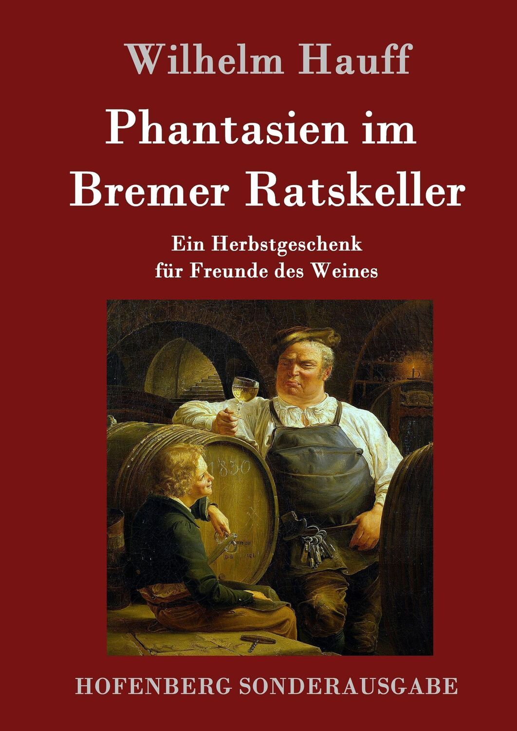 Cover: 9783861998259 | Phantasien im Bremer Ratskeller | Wilhelm Hauff | Buch | 52 S. | 2016