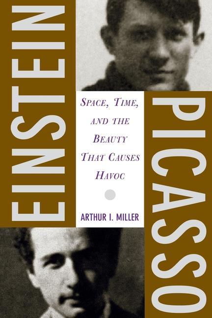 Cover: 9780465018604 | Einstein, Picasso | Space, Time and the Beauty That Causes Havoc