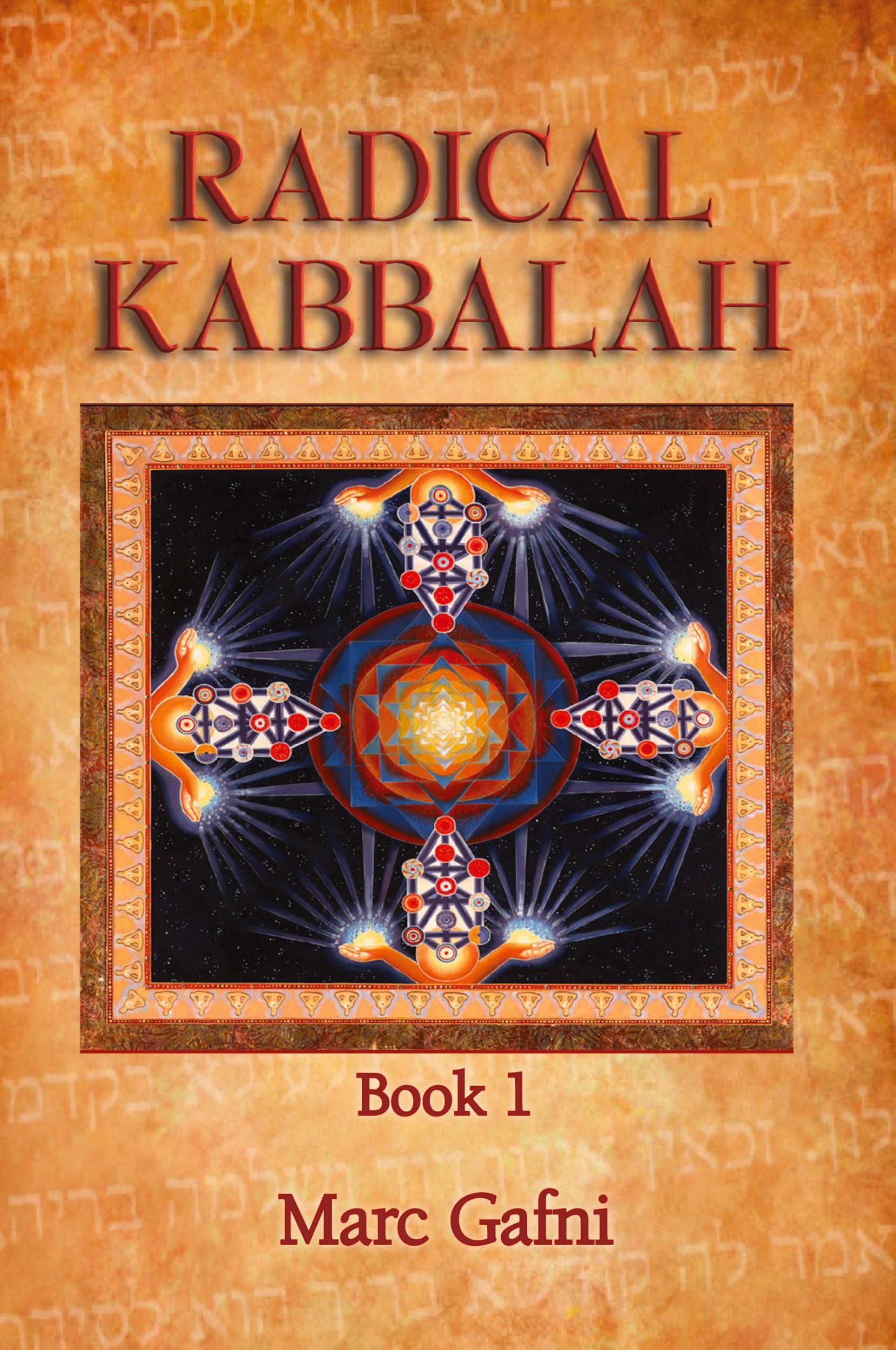 Cover: 9781495159121 | Radical Kabbalah Book 1 | Marc Gafni | Taschenbuch | Englisch | 2015