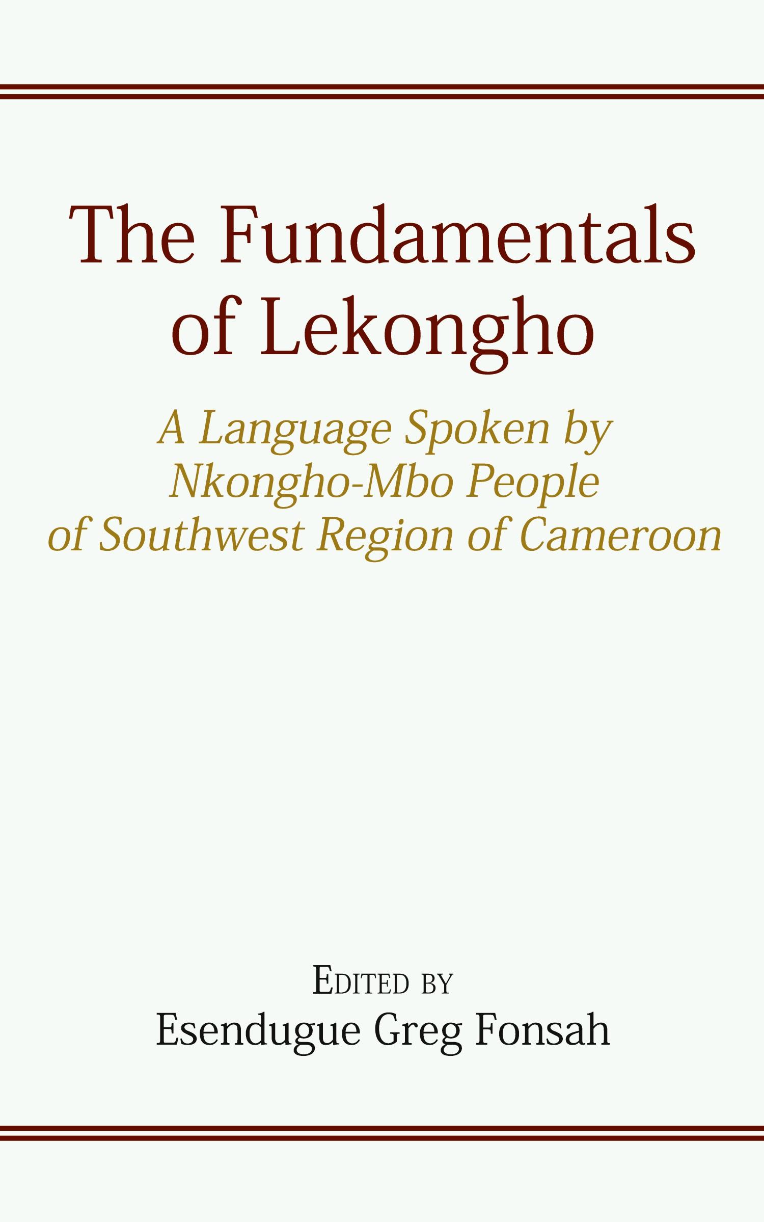 Cover: 9789956554607 | The Fundamentals of Lekongho | Esendugue Greg Fonsah | Taschenbuch