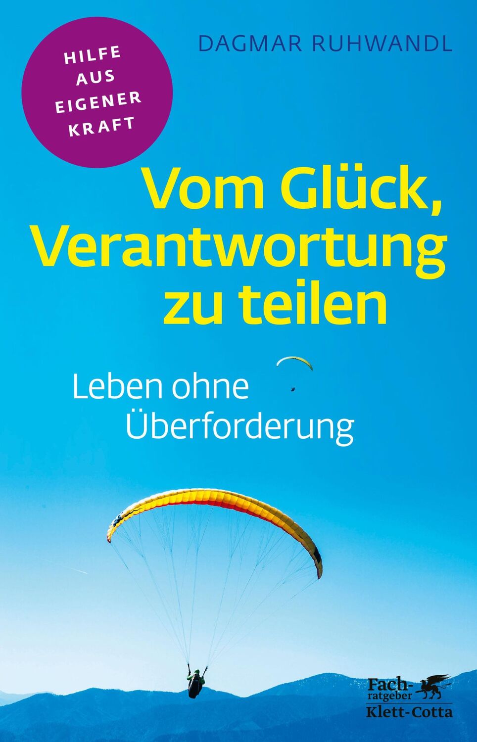 Cover: 9783608861235 | Vom Glück, Verantwortung zu teilen | Leben ohne Überforderung | Buch