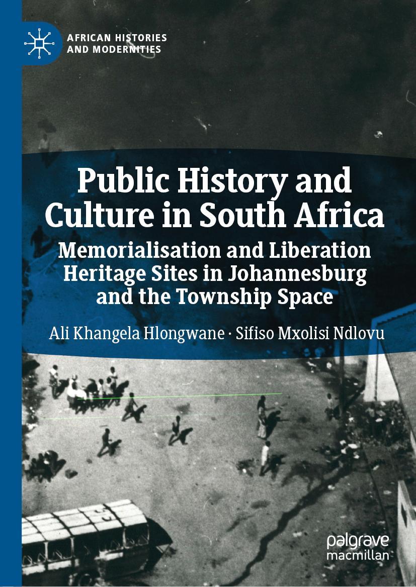 Cover: 9783030147488 | Public History and Culture in South Africa | Ndlovu (u. a.) | Buch