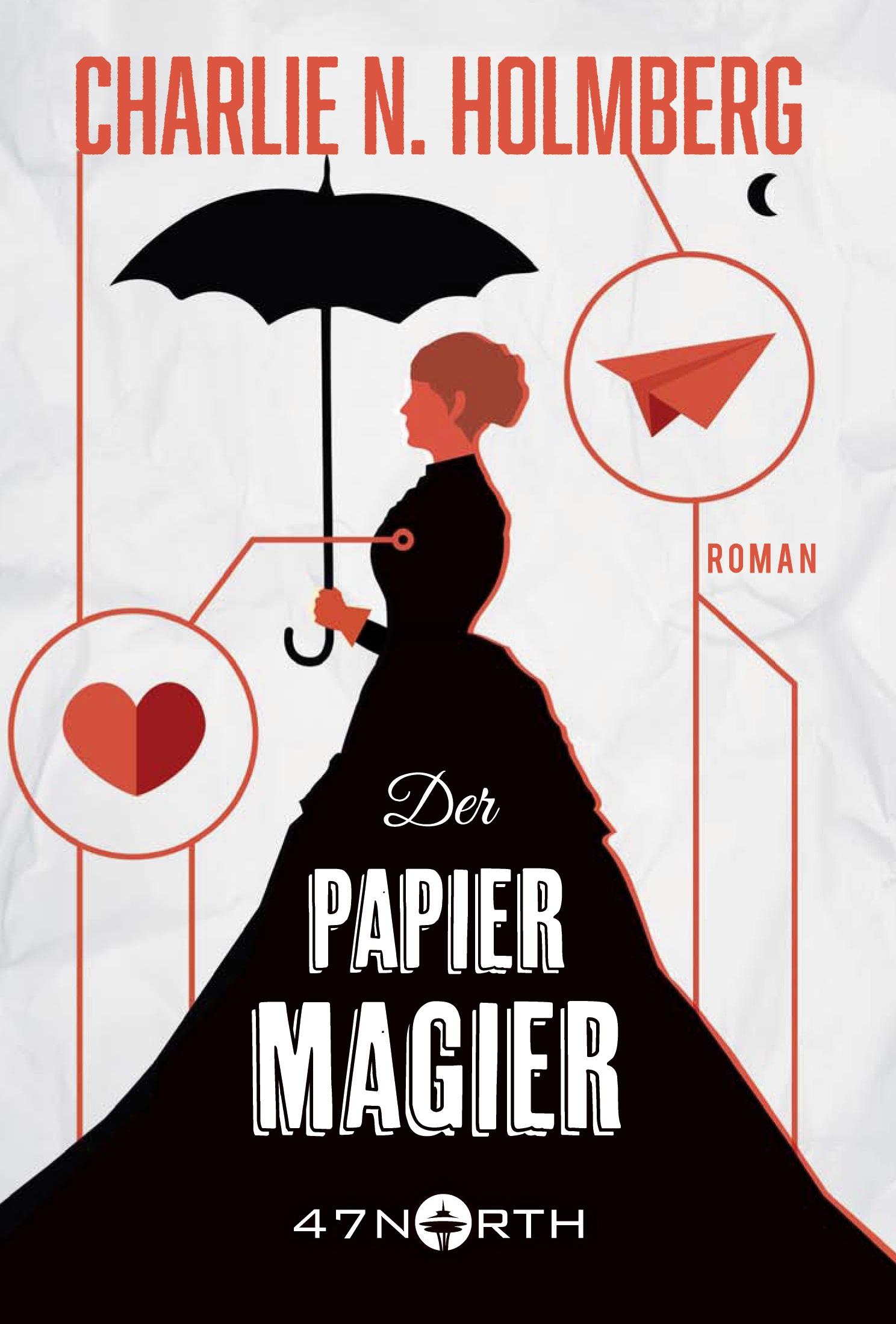 Cover: 9781503947276 | Der Papiermagier | Charlie N. Holmberg | Taschenbuch | Die Magier