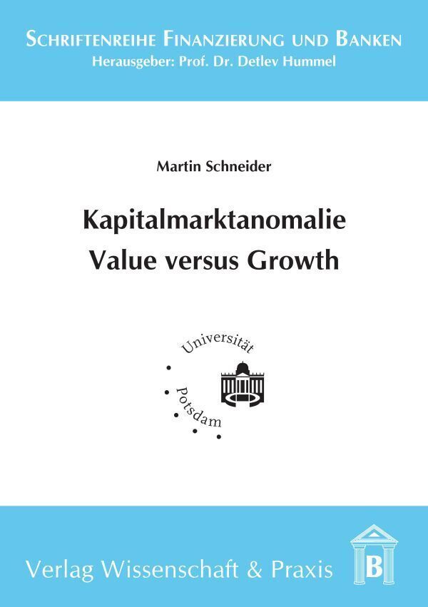 Cover: 9783896737410 | Kapitalmarktanomalie Value versus Growth. | Martin Schneider | Buch