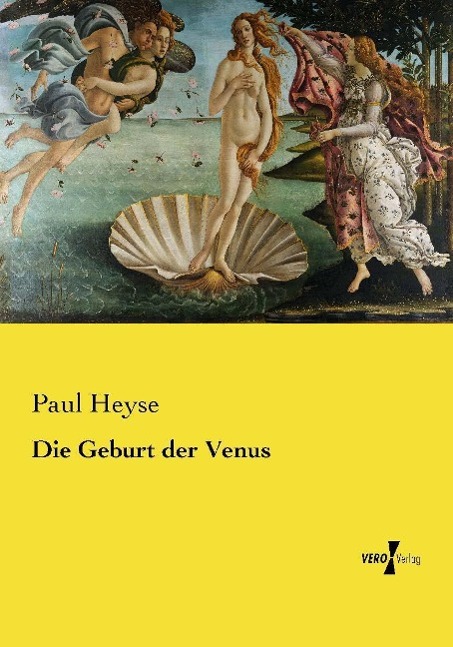 Cover: 9783737219679 | Die Geburt der Venus | Paul Heyse | Taschenbuch | Paperback | 340 S.