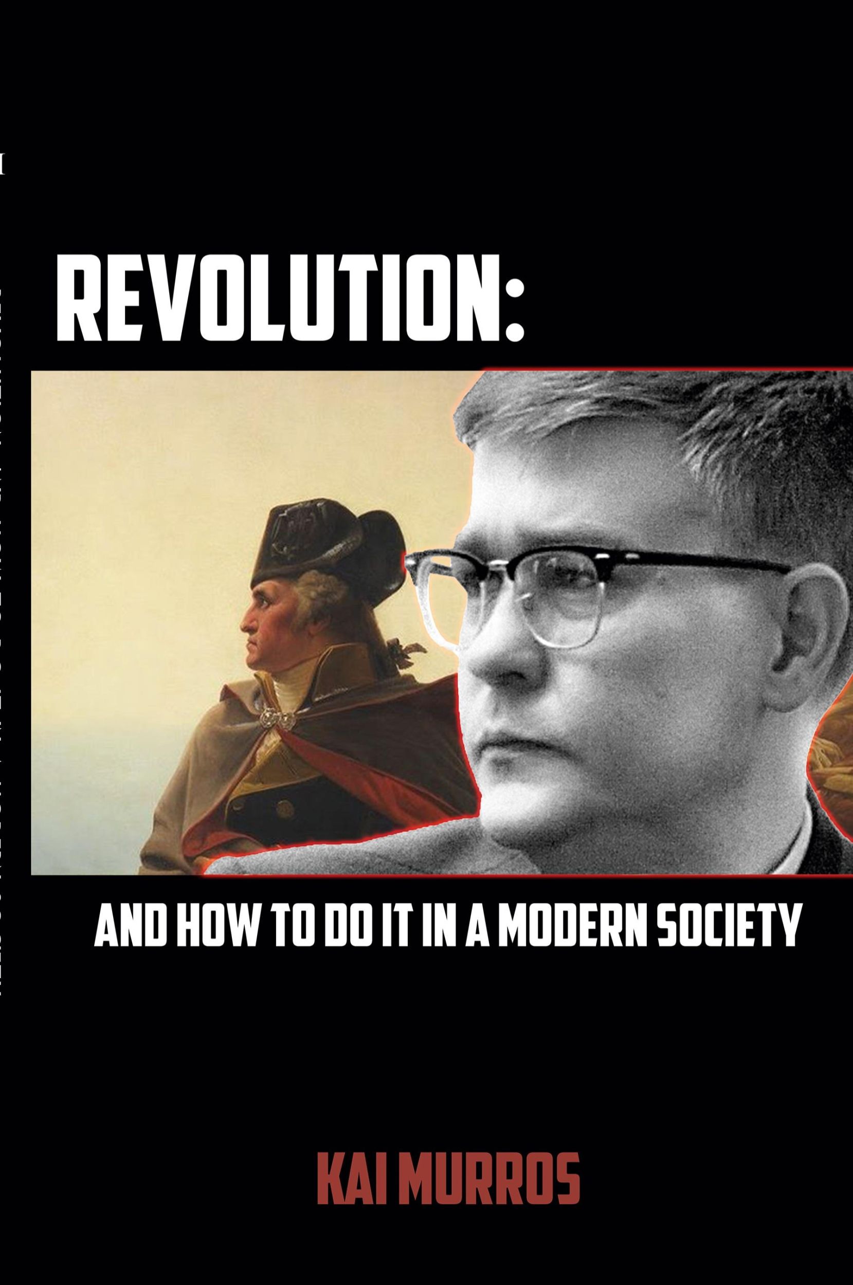 Cover: 9781667181189 | Revolution and How to Do it in a Modern Society | Kai Murros | Buch