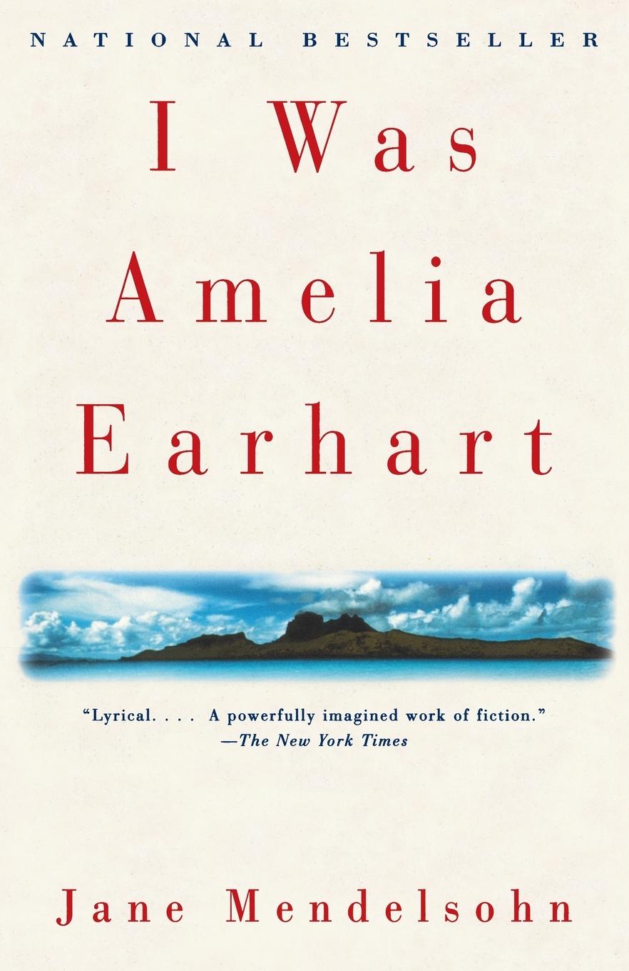 Cover: 9780679776369 | I Was Amelia Earhart | Jane Mendelsohn | Taschenbuch | Englisch | 1997