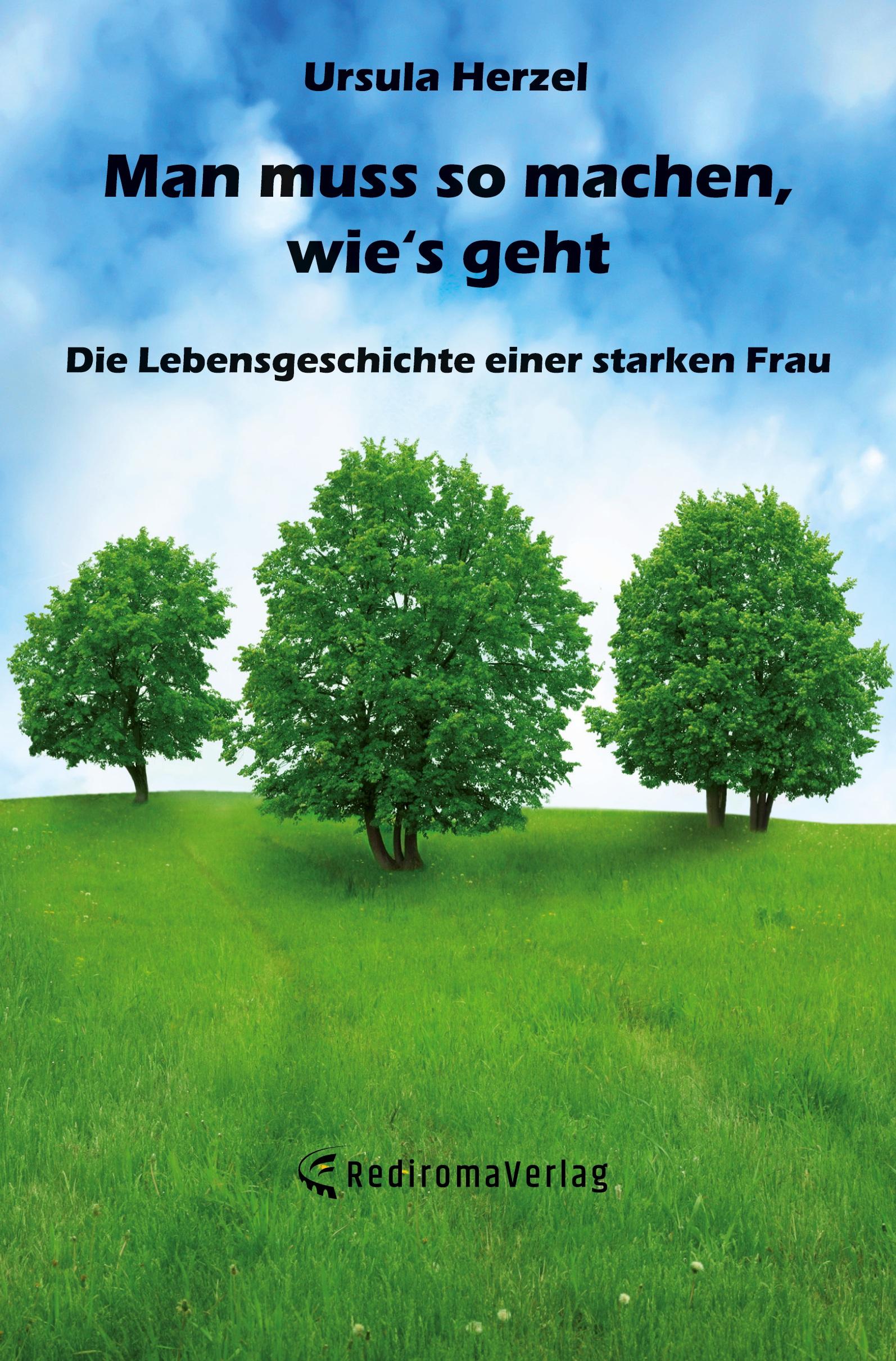 Cover: 9783985273362 | Man muss so machen, wie's geht | Ursula Herzel | Taschenbuch | 186 S.