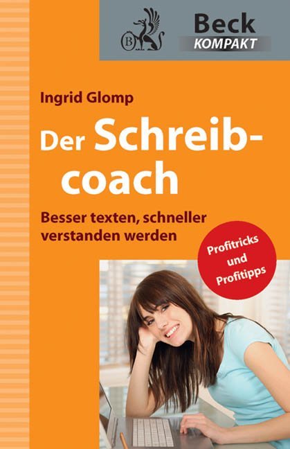 Cover: 9783406625855 | Der Schreibcoach | Ingrid Glomp | Taschenbuch | 128 S. | Deutsch