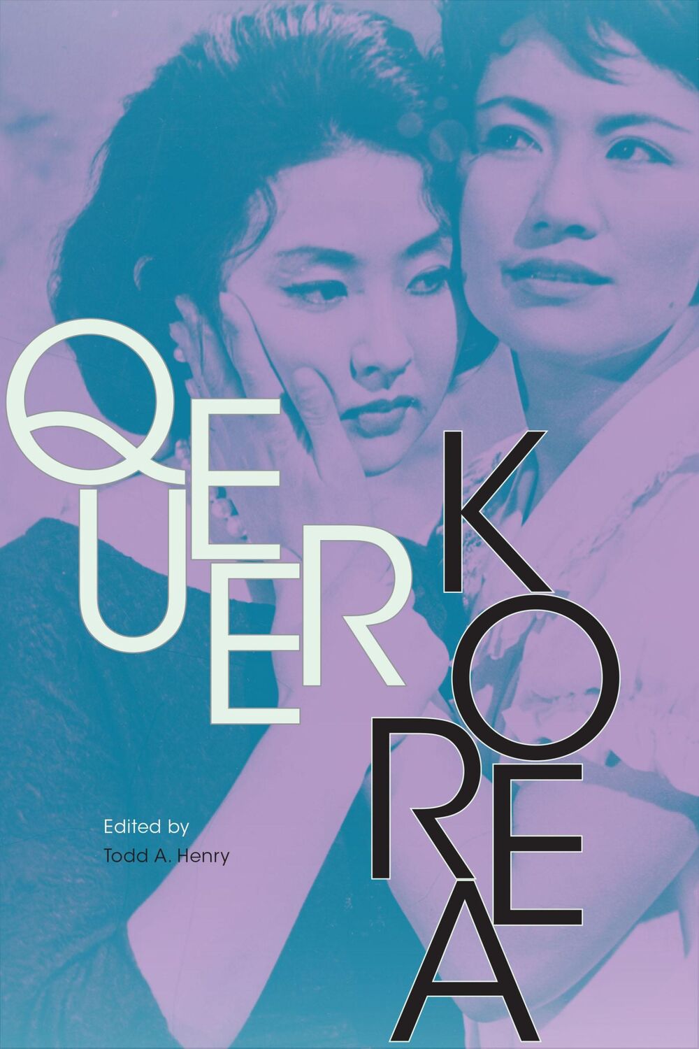 Cover: 9781478002901 | Queer Korea | Todd A Henry | Taschenbuch | Kartoniert / Broschiert