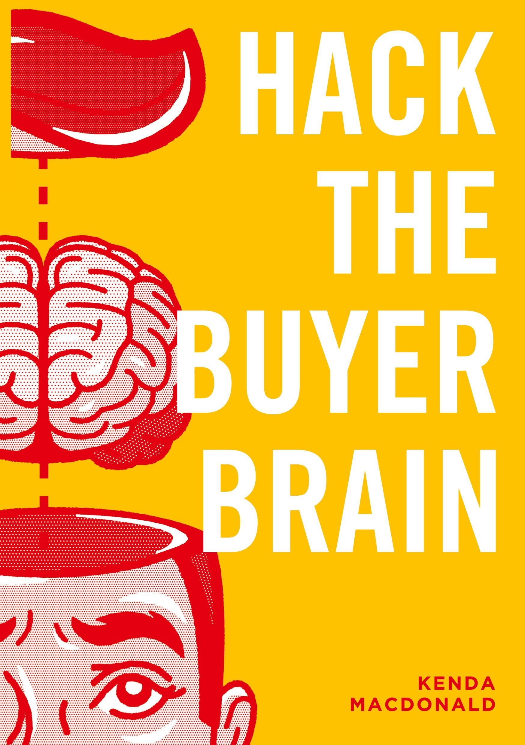 Cover: 9781912713950 | Hack The Buyer Brain | Kenda Macdonald | Taschenbuch | Paperback