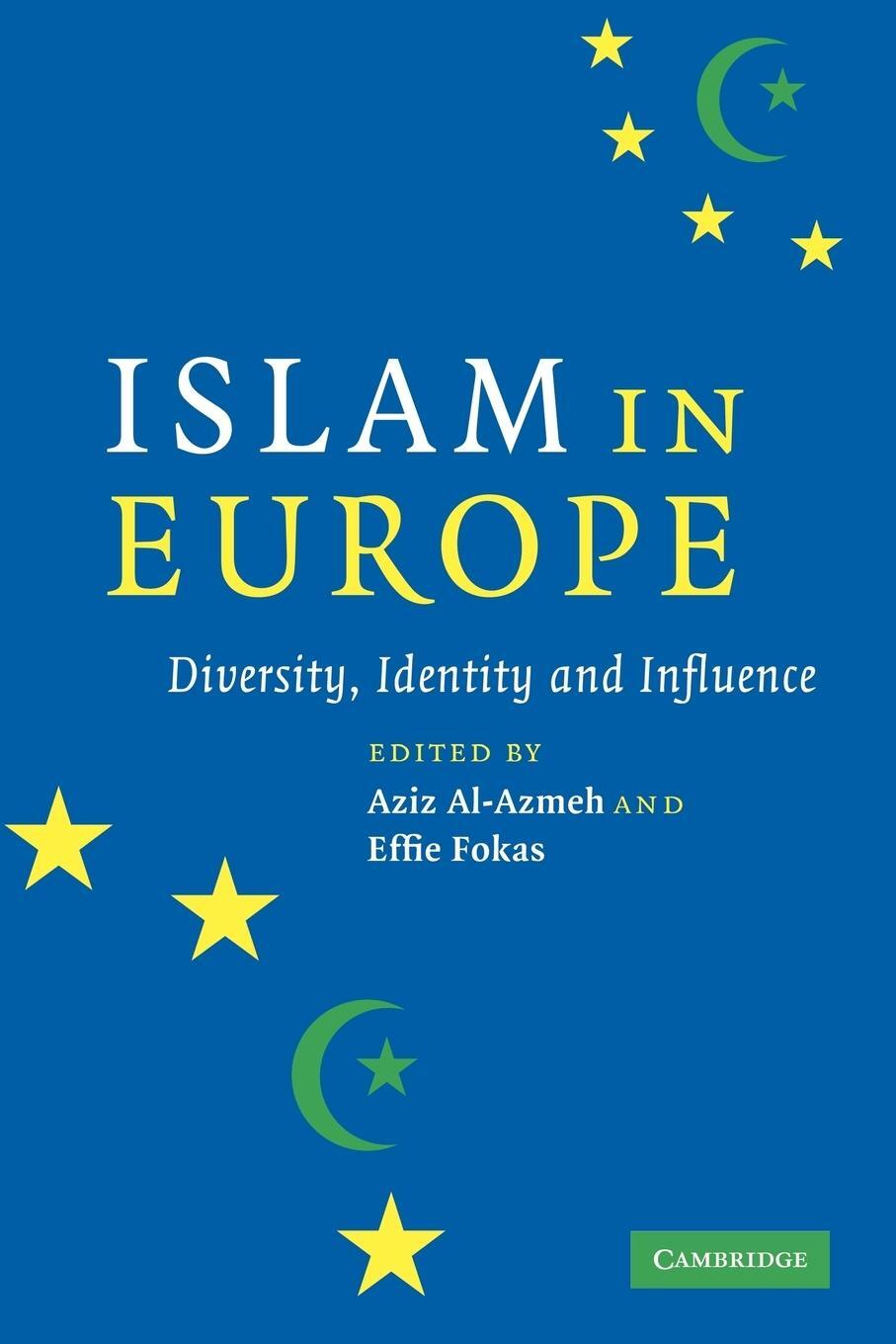 Cover: 9780521677516 | Islam in Europe | Diversity, Identity and Influence | Effie Fokas