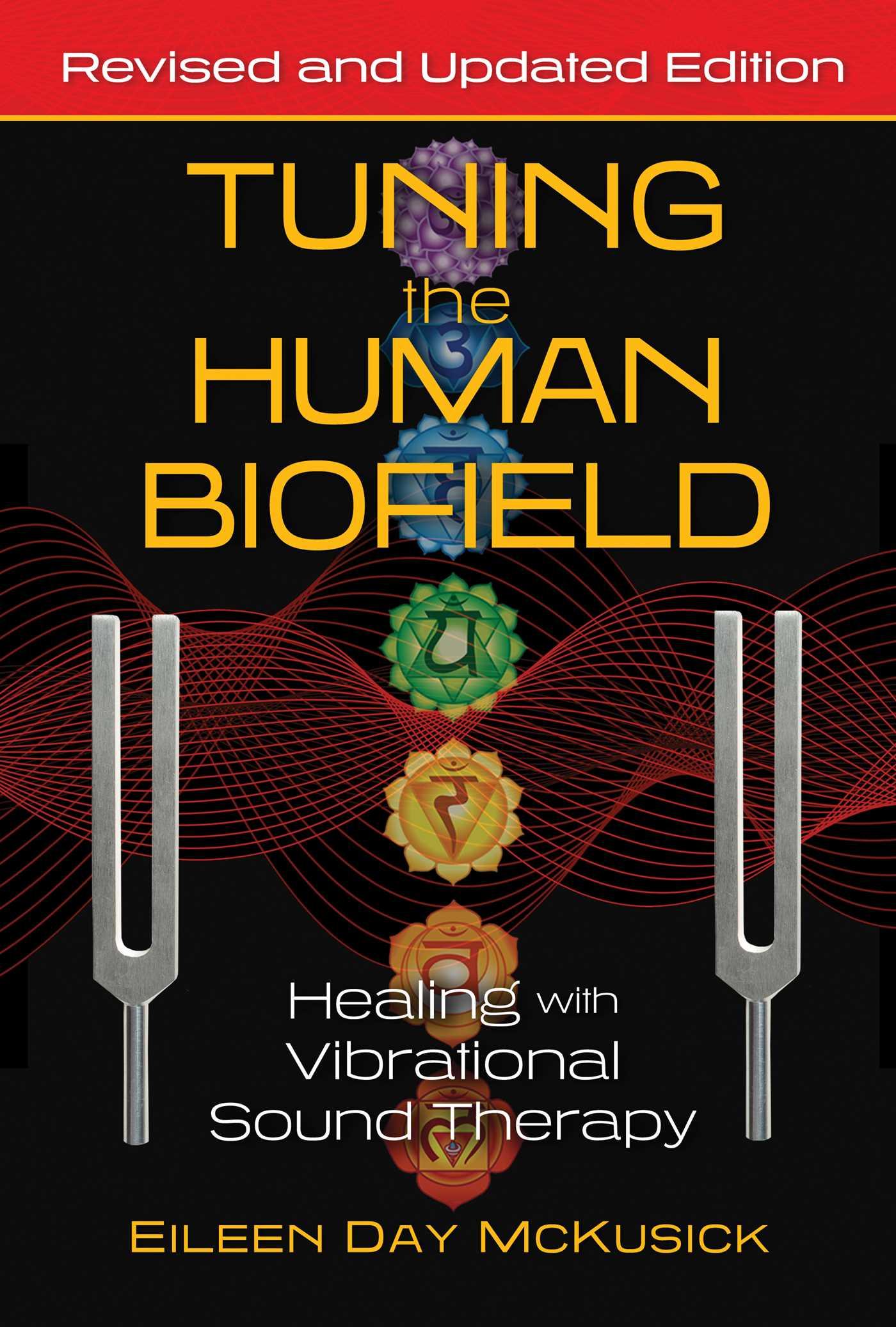 Cover: 9781644113189 | Tuning the Human Biofield: Healing with Vibrational Sound Therapy