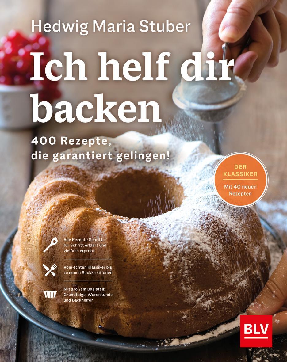 Cover: 9783967470994 | Ich helf dir backen | 400 Rezepte, die garantiert gelingen! | Stuber