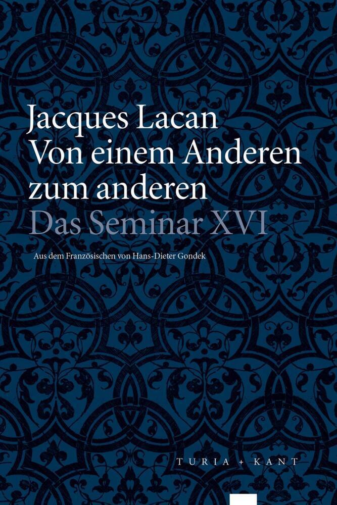 Cover: 9783985140015 | Von einem Anderen zum anderen | Das Seminar, Buch XVI (1968-1969)