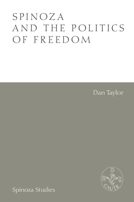 Cover: 9781474478403 | Spinoza and the Politics of Freedom | Dan Taylor | Taschenbuch | 2022