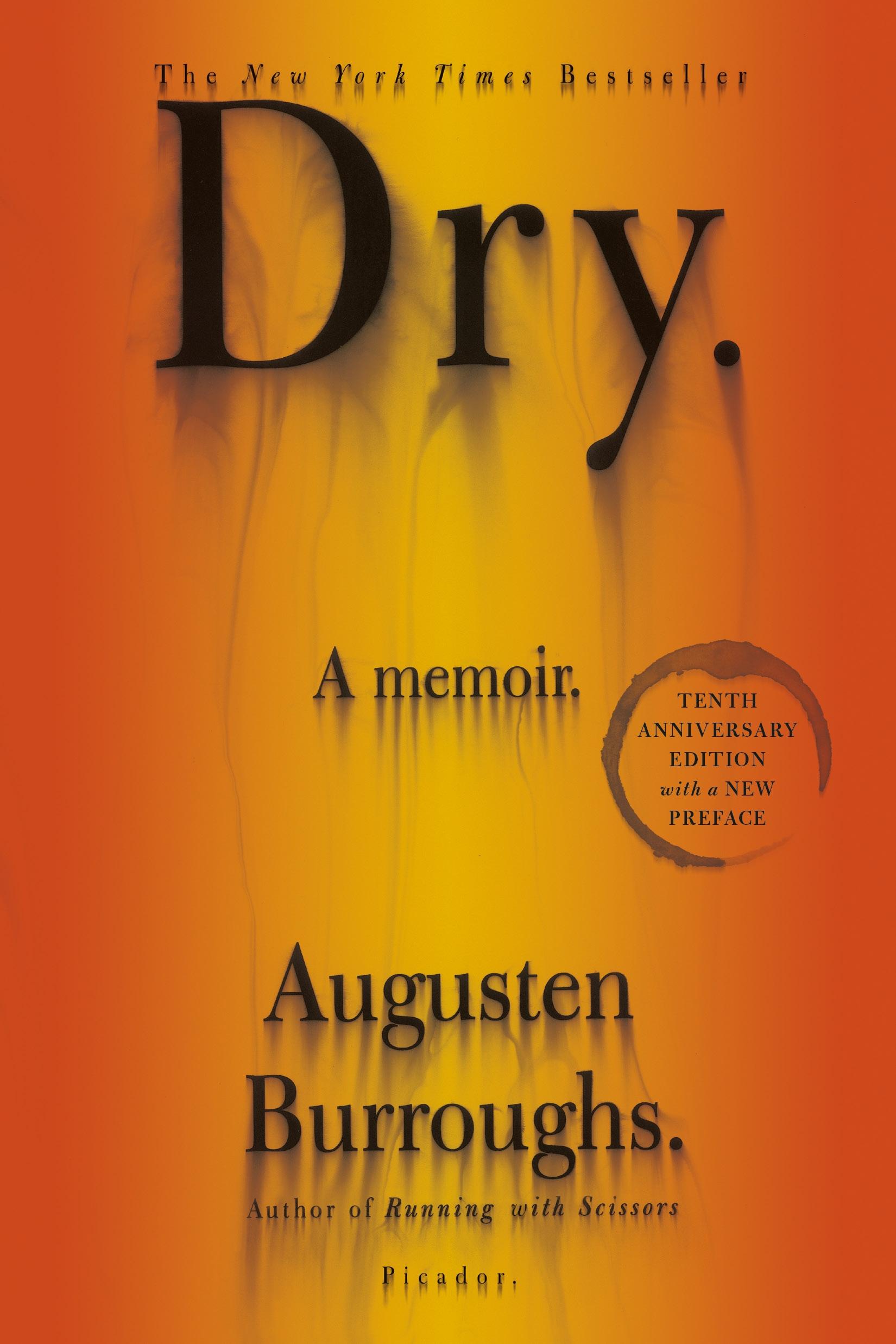 Cover: 9781250034403 | Dry | A Memoir | Augusten Burroughs | Taschenbuch | Englisch | 2013