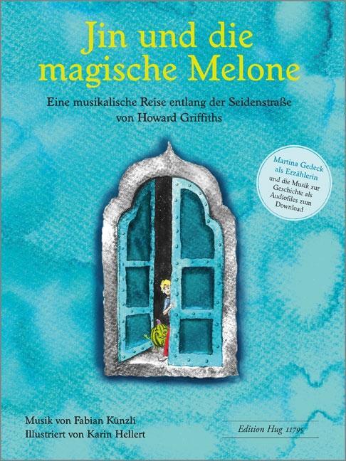 Cover: 9783038071242 | Jin und die magische Melone | Howard Griffiths | Broschüre | 52 S.