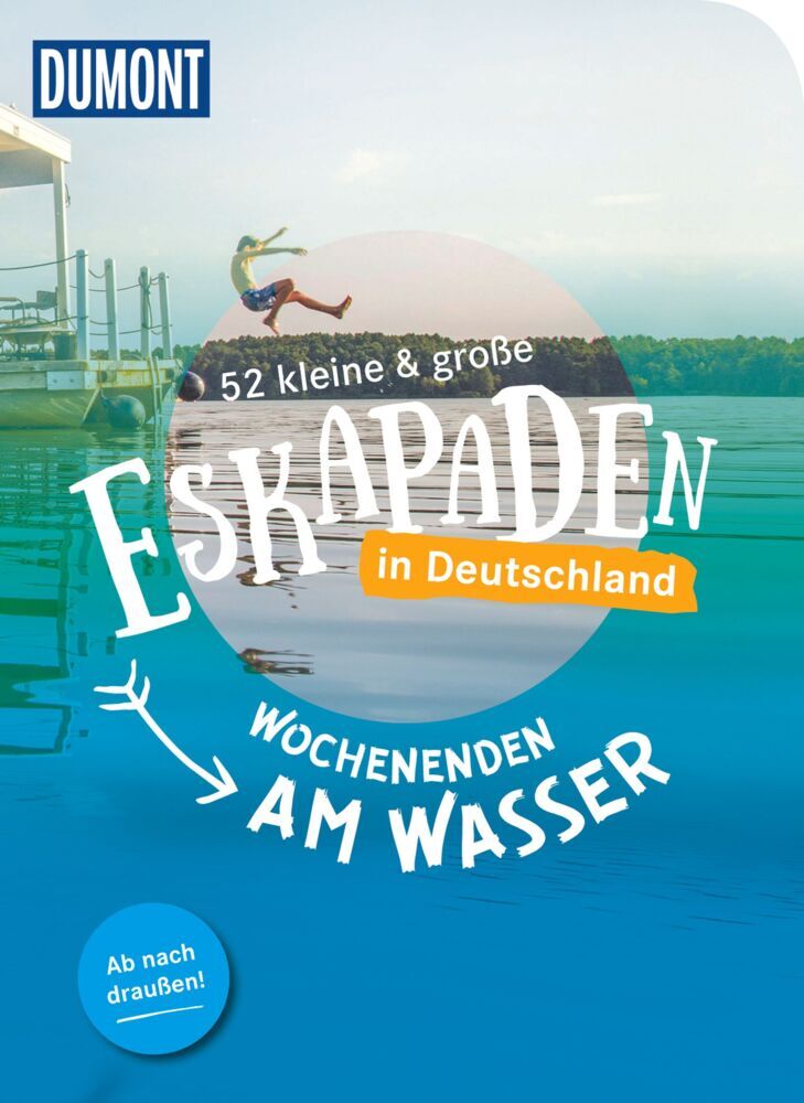 Cover: 9783616110219 | 52 kleine &amp; große Eskapaden in Deutschland Wochenenden am Wasser