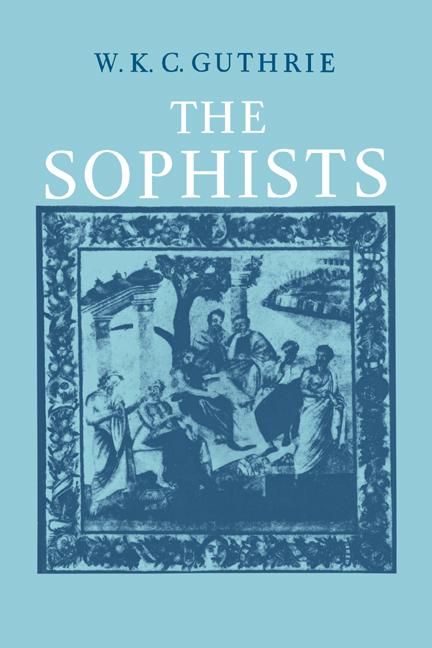 Cover: 9780521096669 | The Sophists | W. K. C. Guthrie | Taschenbuch | Englisch | 2005