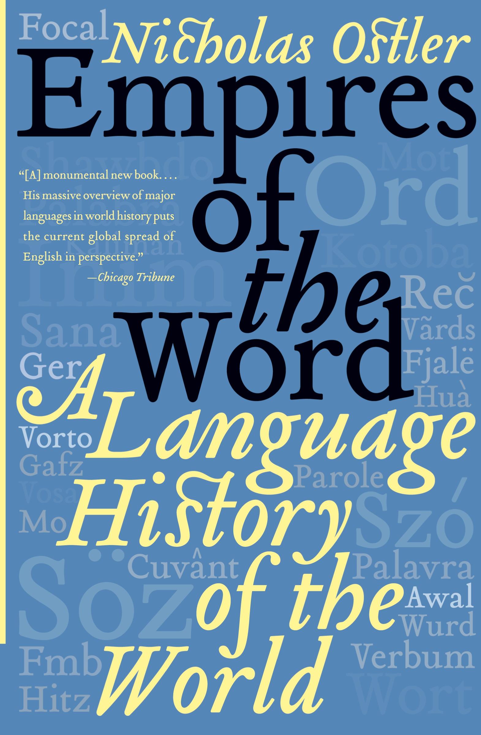 Cover: 9780060935726 | Empires of the Word | A Language History of the World | Ostler | Buch