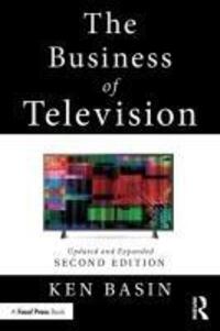 Cover: 9781032012988 | The Business of Television | Updated and Expanded Second Edition