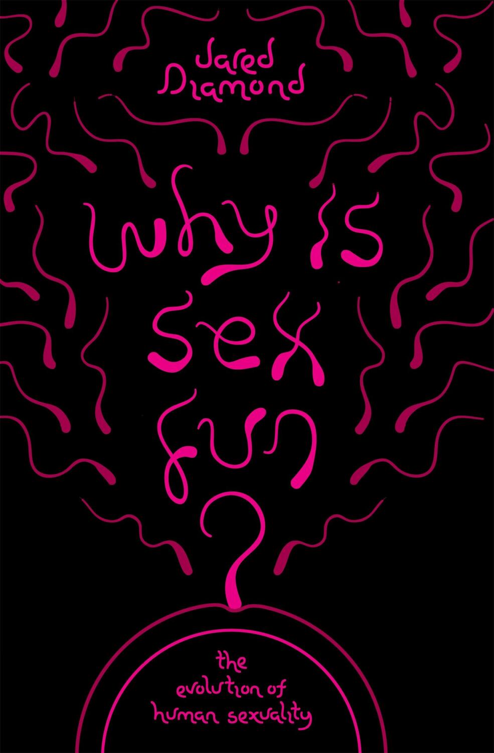 Cover: 9781780226880 | Why Is Sex Fun? | The Evolution of Human Sexuality | Jared Diamond