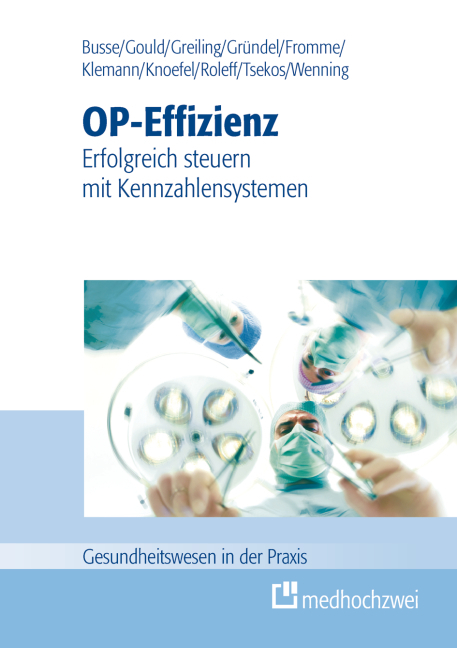 Cover: 9783862161195 | OP-Effizienz | Erfolgreich steuern mit Kennzahlensystemen | Buch