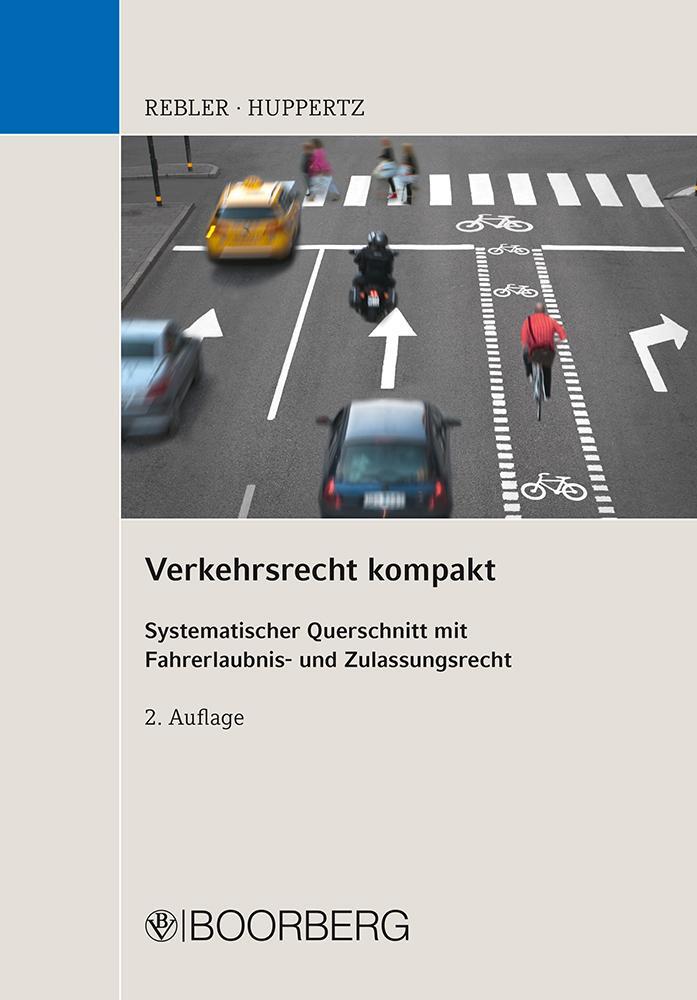 Cover: 9783415049413 | Verkehrsrecht kompakt | Adolf Rebler (u. a.) | Taschenbuch | 634 S.