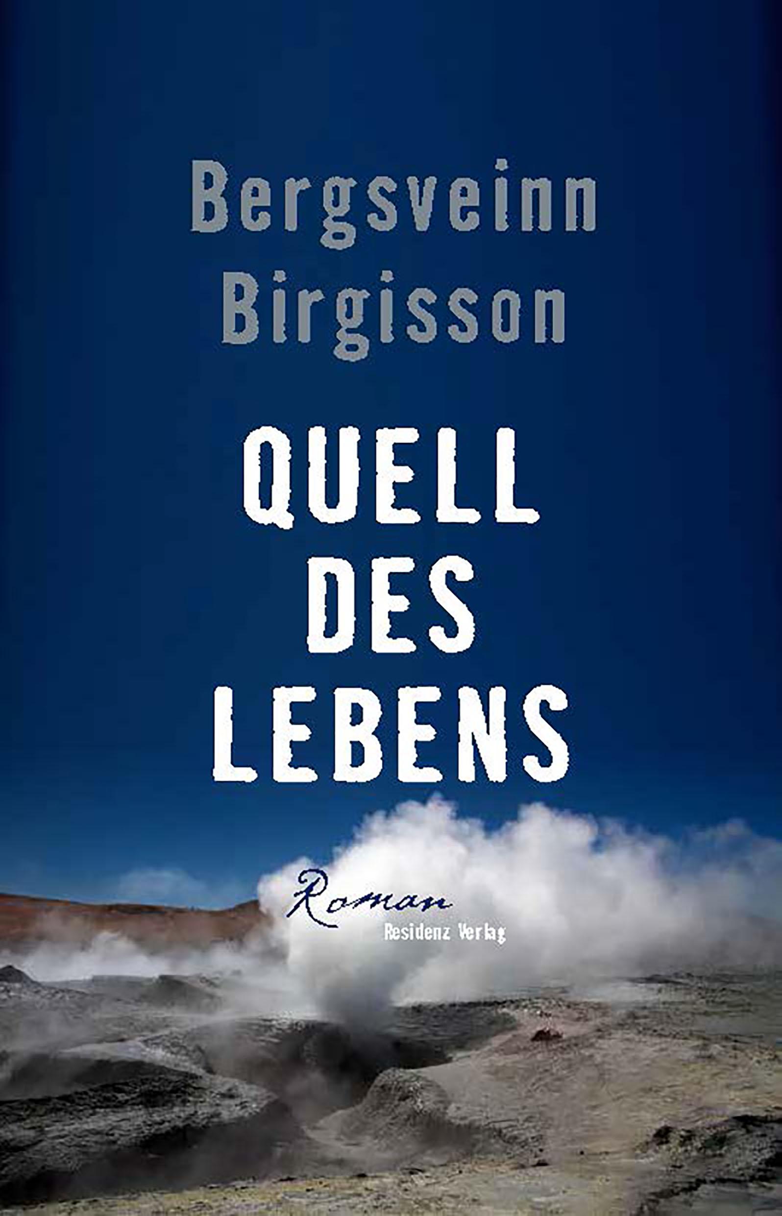 Cover: 9783701717187 | Quell des Lebens | Bergsveinn Birgisson | Buch | 304 S. | Deutsch