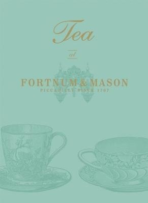 Cover: 9780091937683 | Tea at Fortnum &amp; Mason | Emma Marsden | Buch | Gebunden | Englisch