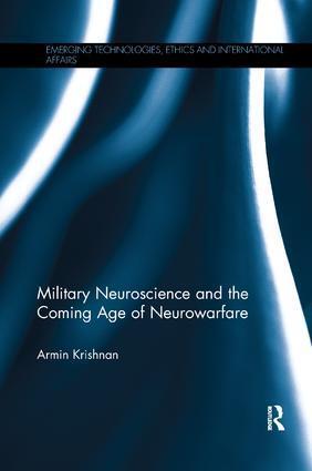 Cover: 9781138361447 | Military Neuroscience and the Coming Age of Neurowarfare | Krishnan