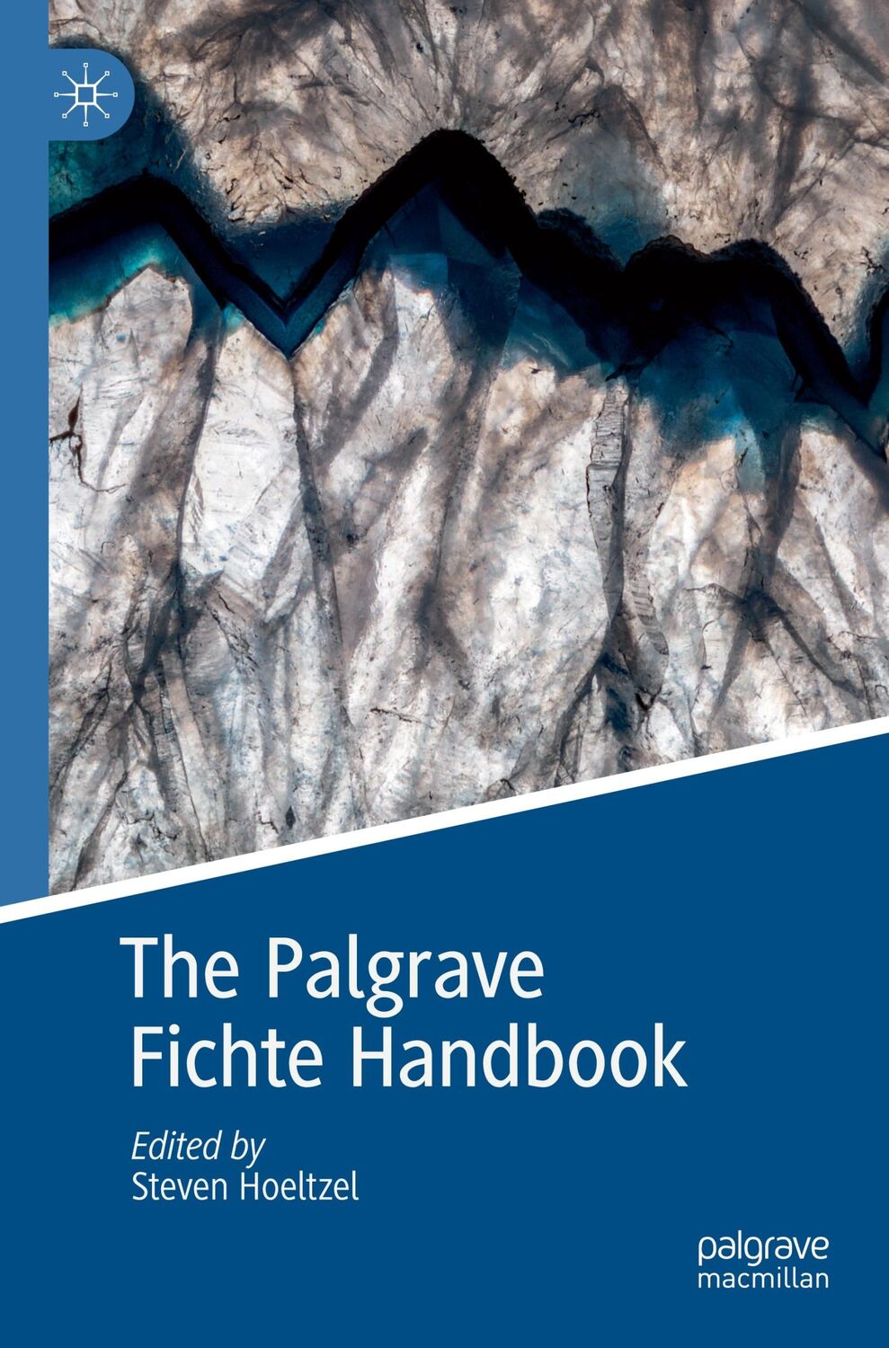 Cover: 9783030265106 | The Palgrave Fichte Handbook | Steven Hoeltzel | Taschenbuch | xxi