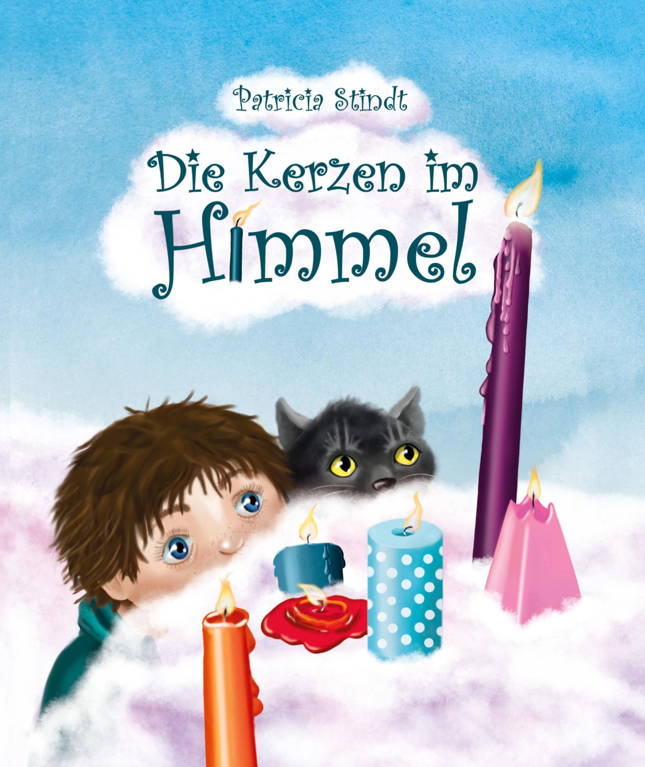 Cover: 9783743983595 | Die Kerzen im Himmel | Patricia Stindt | Taschenbuch | 32 S. | Deutsch