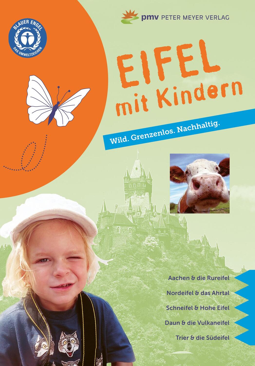 Cover: 9783898594806 | Eifel mit Kindern | Wild. Grenzenlos. Nachhaltig. | Ingrid Retterath