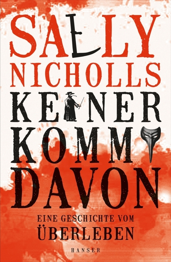 Cover: 9783446245112 | Keiner kommt davon - eine Geschichte vom Überleben | Sally Nicholls