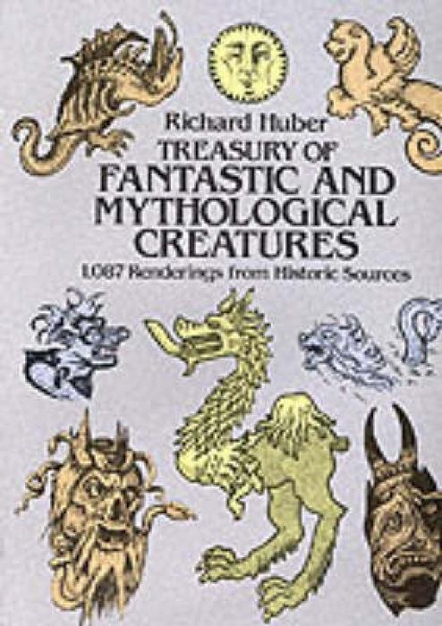 Cover: 9780486241746 | Treasury of Fantastic and Mythological Creatures | Richard Huber