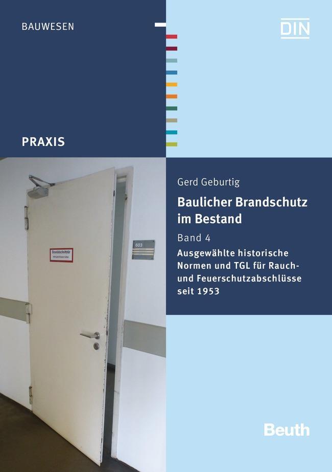 Cover: 9783410261896 | Baulicher Brandschutz im Bestand | Gerd Geburtig | Taschenbuch | VIII