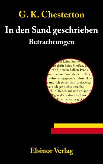 Cover: 9783939483052 | In den Sand geschrieben | Betrachtungen | Gilbert K. Chesterton | Buch