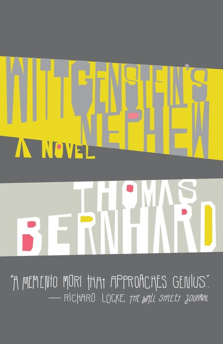 Cover: 9781400077564 | Wittgenstein's Nephew | A Friendship | Thomas Bernhard | Taschenbuch