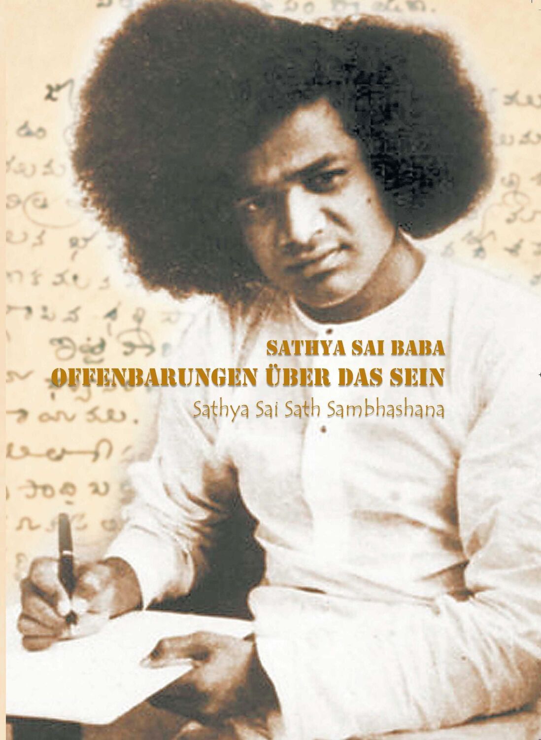 Cover: 9783965710023 | Offenbarungen über das Sein | Sathya Sai Sath Sambhashana | Baba