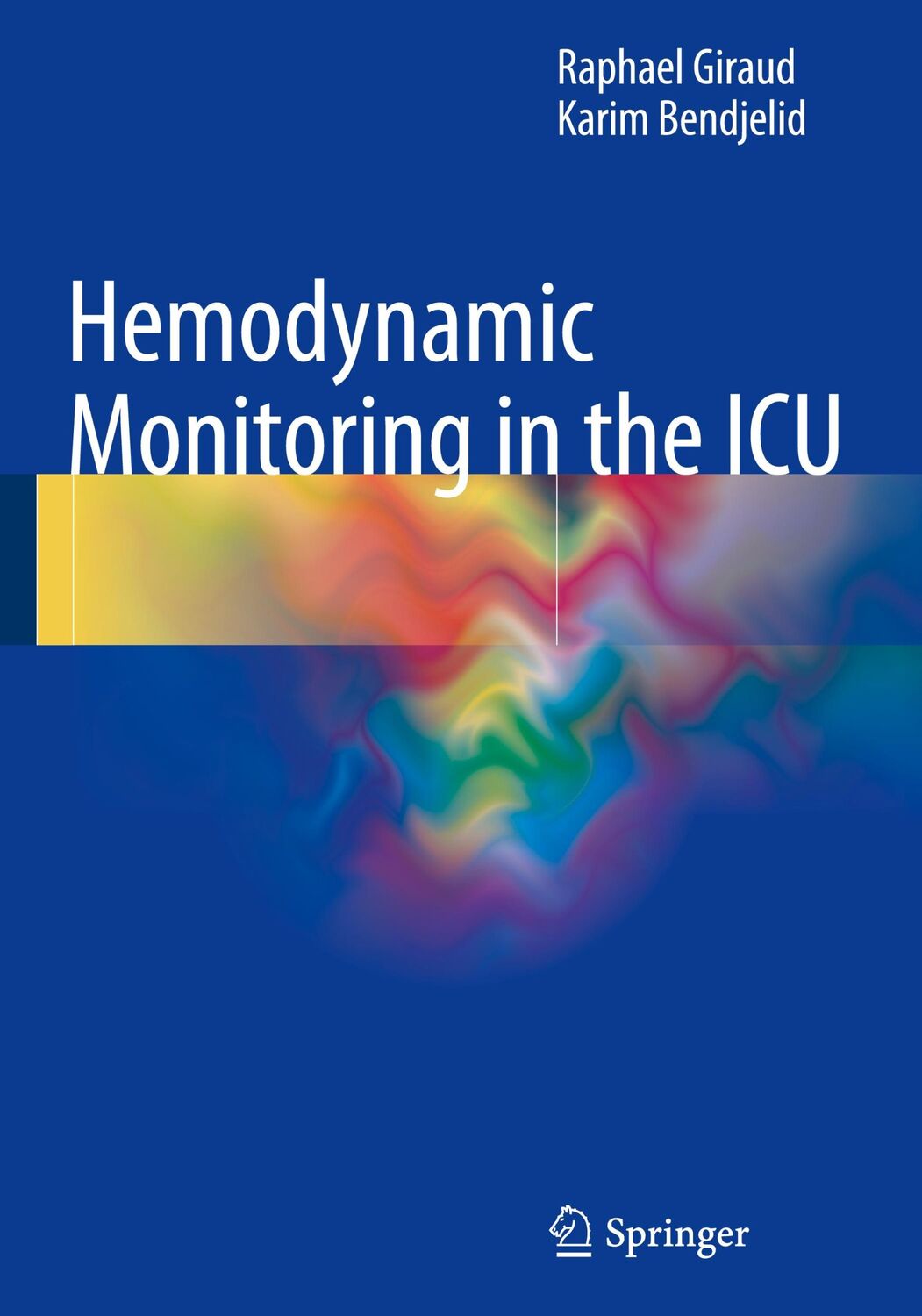 Cover: 9783319294292 | Hemodynamic Monitoring in the ICU | Karim Bendjelid (u. a.) | Buch