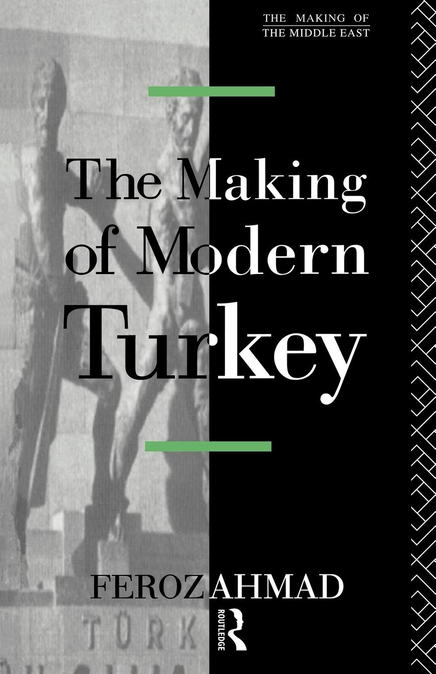 Cover: 9780415078368 | The Making of Modern Turkey | Ahmad Feroz | Taschenbuch | Englisch