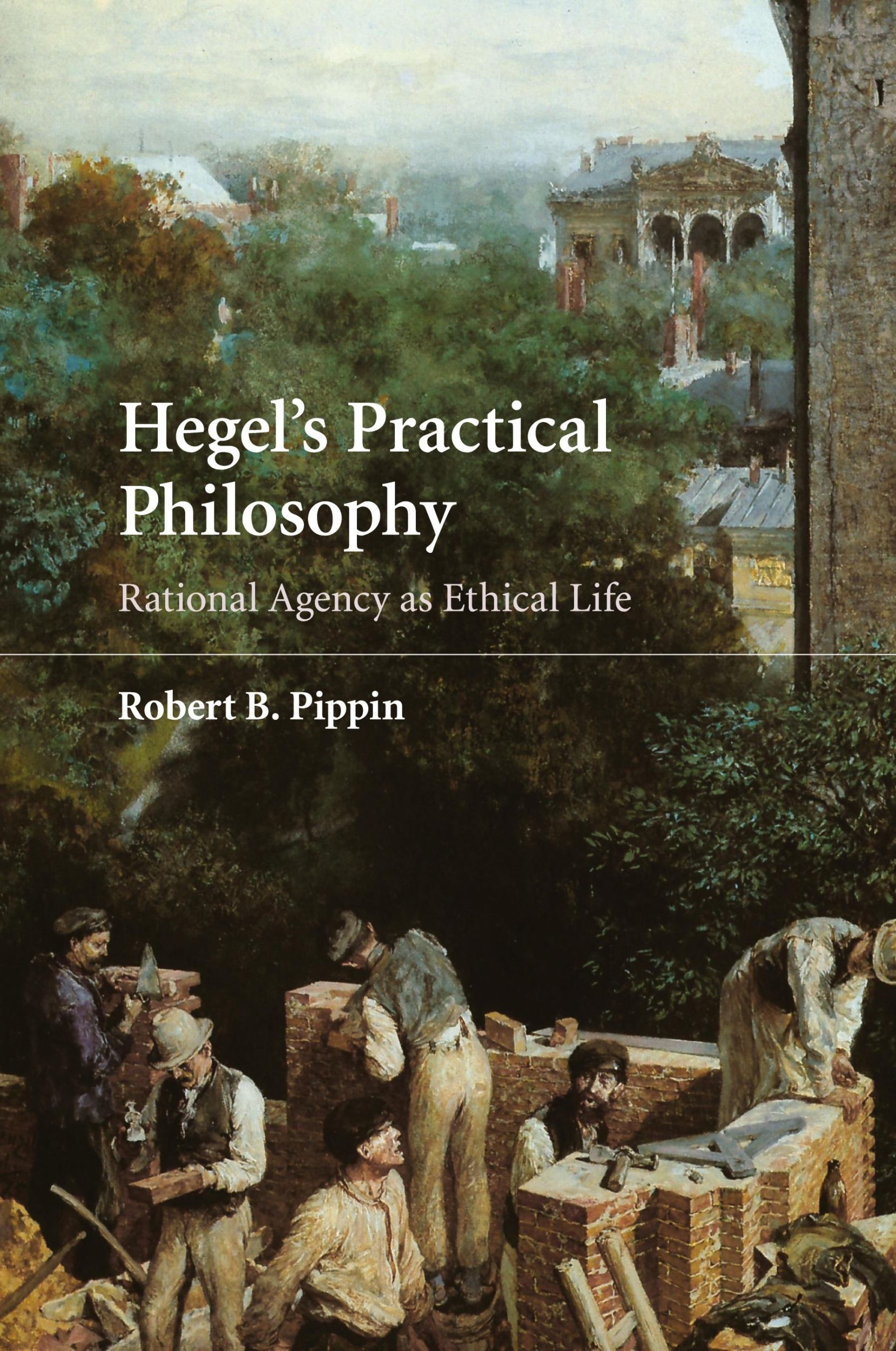 Cover: 9780521728720 | Hegel's Practical Philosophy | Robert B. Pippin | Taschenbuch | 2008