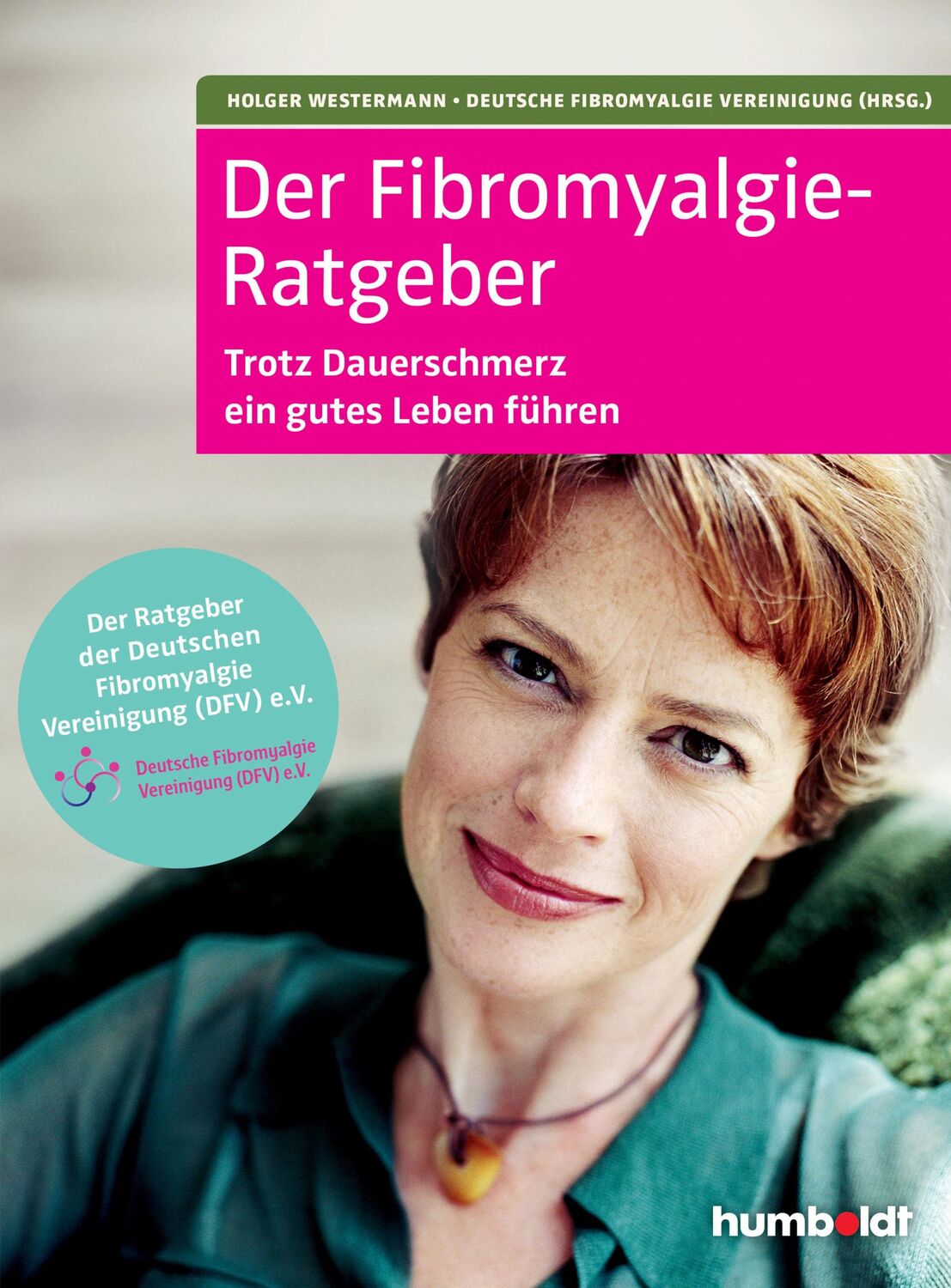 Cover: 9783899939453 | Der Fibromyalgie-Ratgeber | Holger Westermann | Taschenbuch | 144 S.