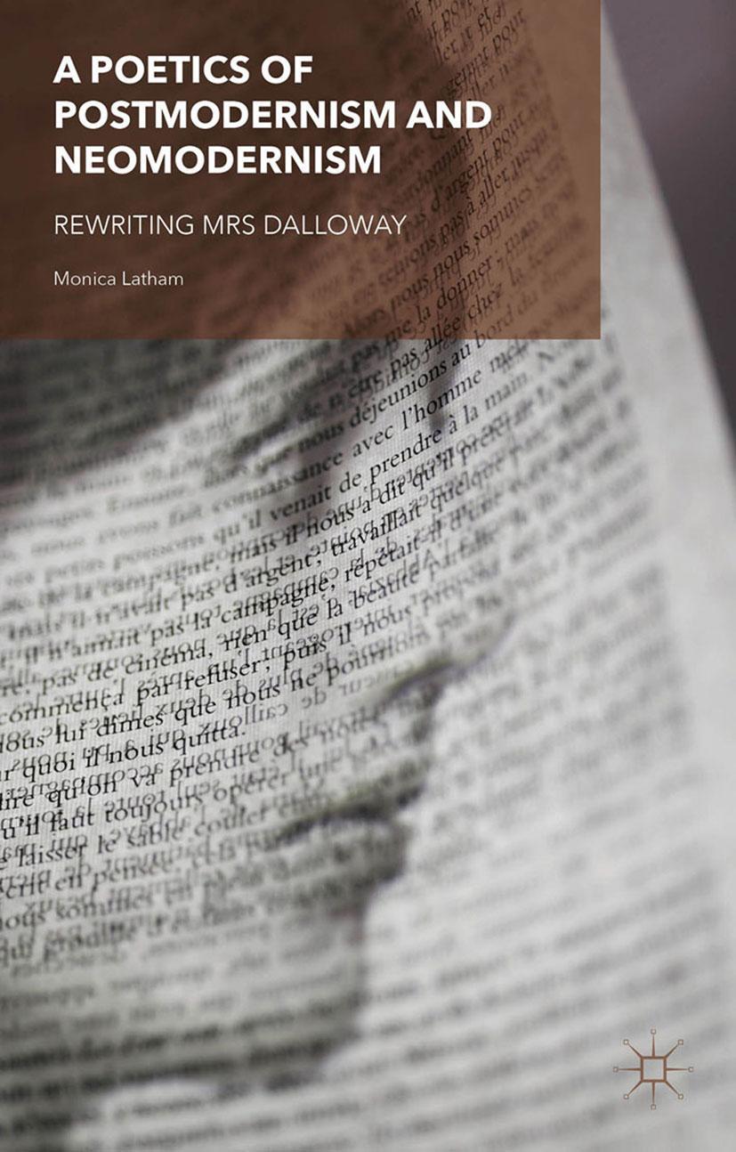 Cover: 9781349504404 | A Poetics of Postmodernism and Neomodernism | Rewriting Mrs Dalloway