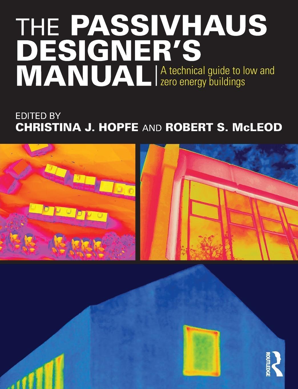 Cover: 9780415522694 | The Passivhaus Designer's Manual | Robert McLeod | Taschenbuch | 2015